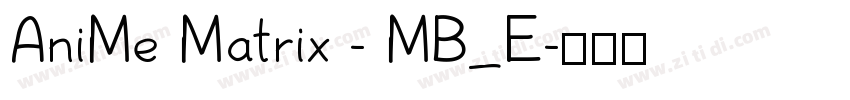 AniMe Matrix - MB_E字体转换